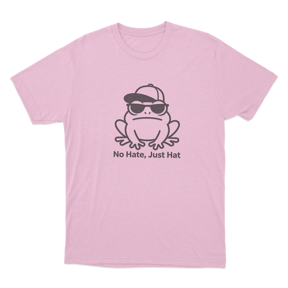 No Hate Just Hat Frog Unisex T Shirt Pink No Hate Just Hat Frog Unisex T Shirt Pink