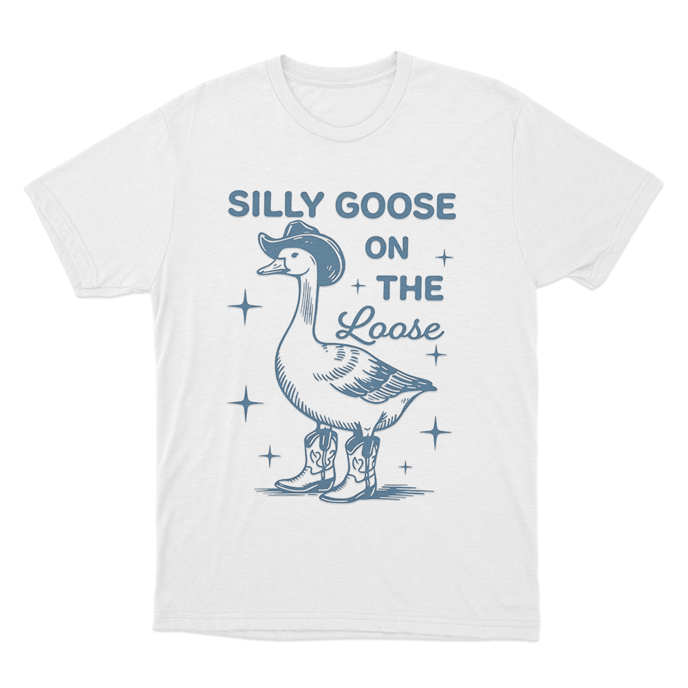 Silly Goose On The Loose Unisex T Shirt White Silly Goose On The Loose Unisex T Shirt White
