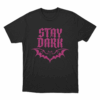 Stay Dark Bat Logo Unisex T Shirt Black