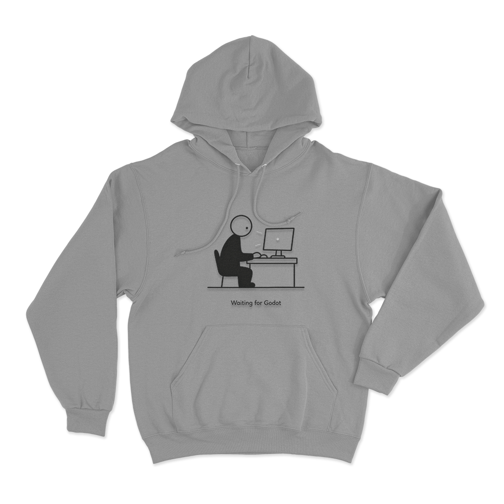 Waiting For Godot Unisex Hoodie Grey Waiting For Godot Unisex Hoodie Grey